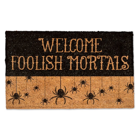 Welcome Foolish Mortals Door Mat
